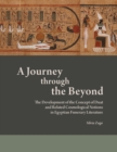 Image for A Journey Through the Beyond: The Development of the Concept of Duat and Related Cosmological Notions in Egyptian Funerary Literature
