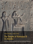Image for The Temple of Ramesses II in Abydos. Volume 3 Architectural and Inscriptional Features