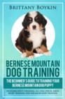 Image for Bernese Mountain Dog Training: A inceptor est scriptor Rector ut Mountain Dog Training tuum Bernese