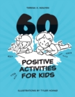 Image for 60 Positive Activities for Kids