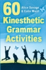 Image for 60 Kinesthetic Grammar Activities