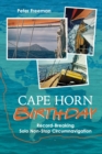 Image for Cape Horn Birthday : Record Breaking Solo Non-Stop Circumnavigation