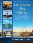 Image for Chesapeake Bay Odyssey : 23 Ports of Call with Historic Perspectives