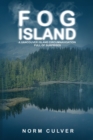 Image for Fog Island : A Vancouver Island Circumnavigation Full of Surprises
