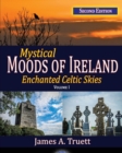 Image for Mystical Moods of Ireland, Vol. I : Enchanted Celtic Skies 1