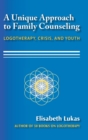 Image for A Unique Approach to Family Counseling
