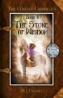 Image for The Stone of Wisdom : Book 4 of the Centaur Chronicles
