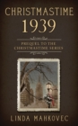 Image for Christmastime 1939 : Prequel to the Christmastime Series