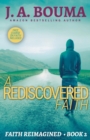 Image for A Rediscovered Faith