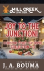 Image for Joy to the Junction! : 5 Christmas Stories that Inspire