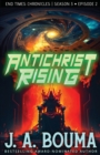 Image for Antichrist Rising (Episode 2 of 4)