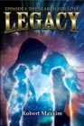 Image for LEGACY: EPISODE I: THE SEARCH FOR LOVE