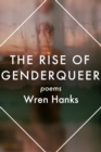 Image for Rise of Genderqueer: Poems