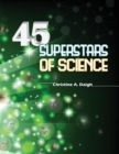 Image for 45 Superstars of Science