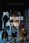 Image for No ruined stone