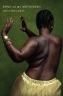 Image for Song of my softening