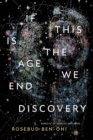 Image for If this is the age we end discovery