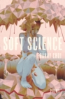 Image for Soft science