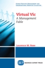 Image for Virtual Vic: A Management Fable