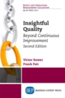 Image for Insightful Quality : Beyond Continuous Improvement
