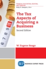 Image for Tax Aspects of Acquiring a Business, Second Edition