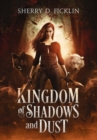 Image for Kingdom of Shadows and Dust
