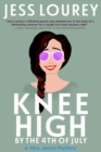 Image for Knee High by the Fourth of July