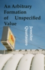 Image for An Arbitrary Formation of Unspecified Value