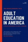 Image for Adult Education in America : A Policy Assessment of Adult Learning
