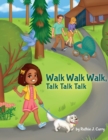 Image for Walk Walk Walk, Talk Talk Talk