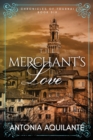 Image for The Merchant&#39;s Love