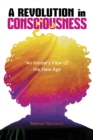 Image for Revolution in Consciousness : An Insider&#39;s View of the New Age