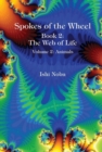 Image for Spokes of the Wheel, Book 2: The Web of Life : Volume 2: Animals