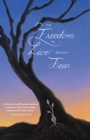 Image for The Freedom to Live without Fear : Written by twelfth-grade students at Mission High School with a foreword by Nikky Finney