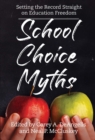 Image for School Choice Myths