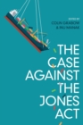 Image for The Case against the Jones Act