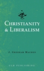 Image for Christianity &amp; Liberalism
