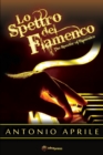 Image for Lo Spettro Del Flamenco