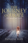 Image for The Journey of Hope : Her Search for Truth