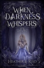 Image for When Darkness Whispers