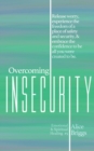 Image for Overcoming Insecurity