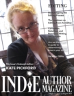 Image for Indie Author Magazine Featuring Kate Pickford : Authors Guide To Developmental Editing, Copyediting, and Proofreading, How To Find The Right Book Editor, Self-editing Strategies