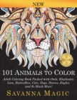 Image for 101 Animals To Color : Adult Coloring Book Packed With Owls, Elephants, Lions, Butterflies, Cats, Dogs, Horses, Eagles, And So Much More!