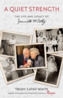 Image for A Quiet Strength : The Life and Legacy of Jeannette M. Cathy