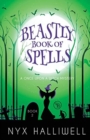 Image for Beastly Book of Spells