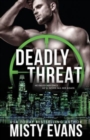 Image for Deadly Threat, SCVC Taskforce Romantic Suspense Series, Book 13