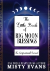 Image for The Little Book of Big Moon Blessings