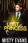 Image for Operation Lost Princess, Super Agent Romantic Suspense Series Book 4