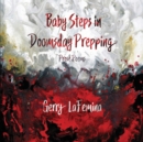 Image for Baby Steps in Doomsday Prepping : Prose Poems