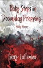 Image for Baby Steps in Doomsday Prepping: Prose Poems